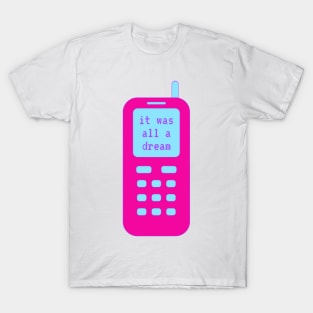 It Was All A Dream Retro Phone T-Shirt